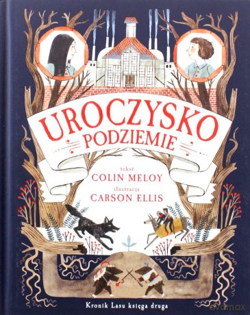 Uroczysko. Podziemie -  Colin Meloy [KSIĄŻKA]
