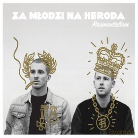Rasmentalism: Za Młodzi Na Heroda (digipack) [CD]