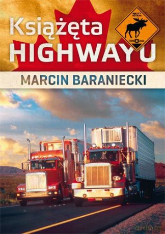 Książęta highwayu - Marcin Baraniecki [KSIĄŻKA]