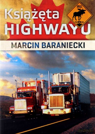 Książęta highwayu - Marcin Baraniecki [KSIĄŻKA]