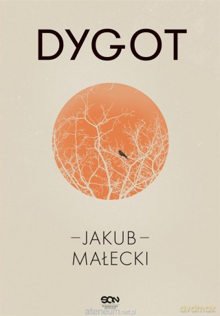 Dygot - Jakub Małecki [KSIĄŻKA]
