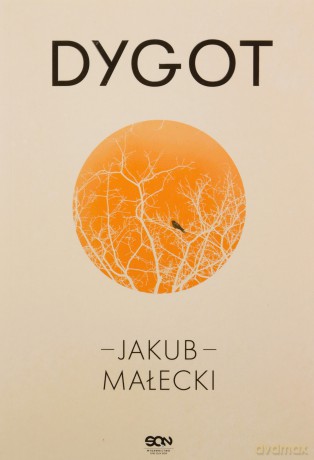 Dygot - Jakub Małecki [KSIĄŻKA]