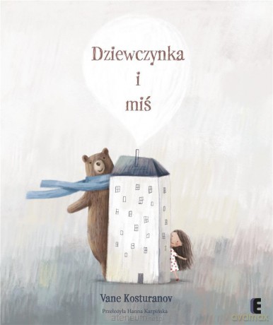 Dziewczynka i miś - Vane Kosturanov [KSIĄŻKA]