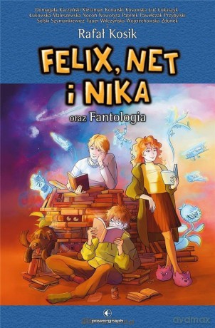 Felix, Net i Nika oraz Fantologia - Rafal Kosik [KSIĄŻKA]