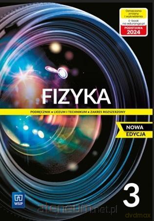 Fizyka LO 3 Podręcznik zakres rozszerzony - Maria Fiałkowska, Barbara Sagnowska, Jadwiga Salach [KSIĄŻKA]