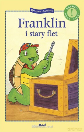 Franklin i stary flet - Paulette Bourgeois, Patrycja Zarawska [KSIĄŻKA]