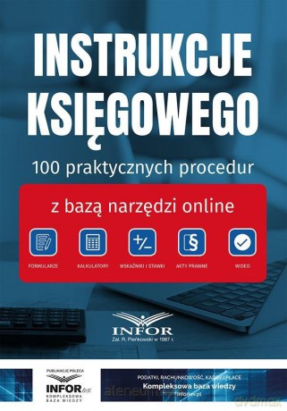 Instrukcje Księgowego. 100 praktycznych procedur [KSIĄŻKA]