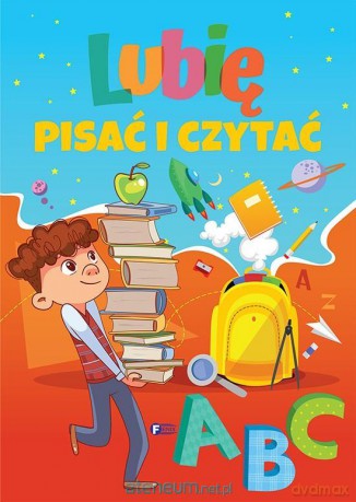 Lubię pisać i czytać [KSIĄŻKA]