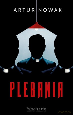 Plebania - Artur Nowak [KSIĄŻKA]