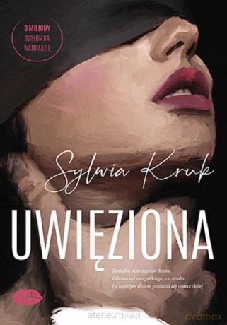 Uwięziona - Sylwia Kruk [KSIĄŻKA]