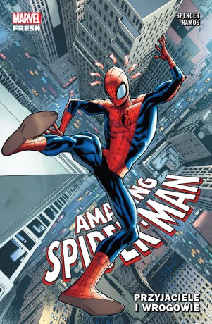 Przyjaciele i wrogowie. Amazing Spider-Man (Tom 2) - Nick Spencer, Humberto Ramos [KSIĄŻKA]