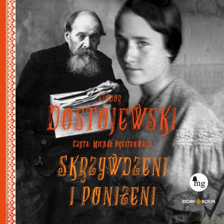 Skrzywdzeni i poniżeni - Fiodor Dostojewski [AUDIOBOOK]