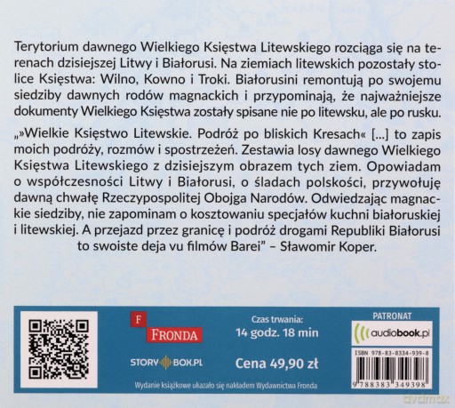 Wielkie Księstwo Litewskie. Podróż po bliskich Kresach - Sławomir Koper [AUDIOBOOK]