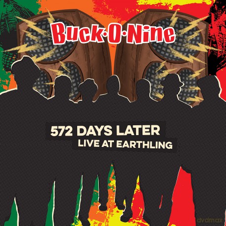 Buck-O-Nine: 572 Days Later - Live At Earthling (Red) [Winyl]