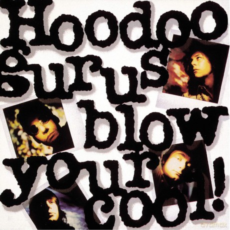 Hoodoo Gurus: Blow Your Cool [Winyl]