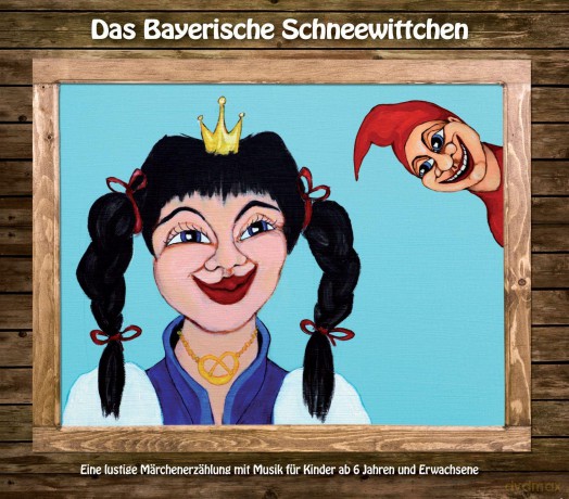 Das Bayerische Schneewittchen [CD]