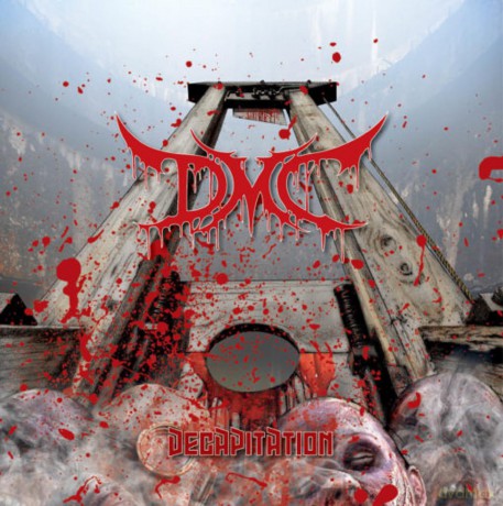 D.M.C.: Decapitation [CD]