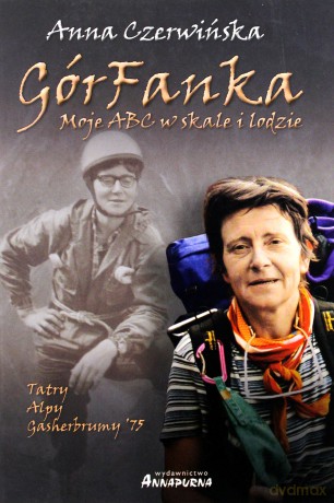 GórFanka. Moje ABC w skale i lodzie - Anna Czerwińska [KSIĄŻKA]