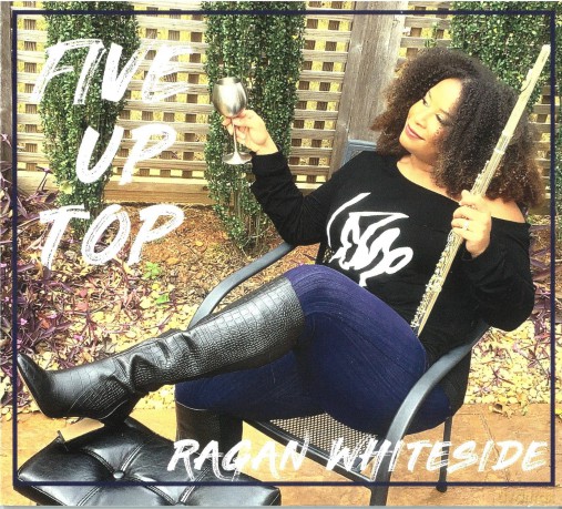 Ragan Whiteside: Five Up Top [CD]