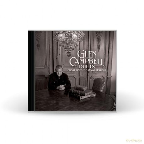 Glen Campbell: Glen Campbell Duets: Ghost On The Canvas Sessions [CD]