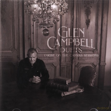 Glen Campbell: Glen Campbell Duets: Ghost On The Canvas Sessions [CD]