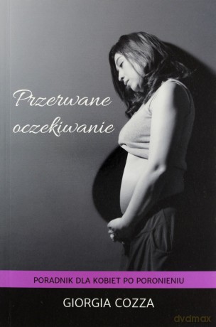 Przerwane oczekiwanie - Giorgia Cozza [KSIĄŻKA]