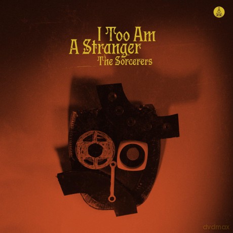 Sorcerers: I Too Am A Stranger [Winyl]