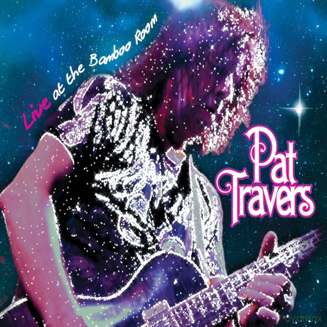 Pat Travers: Live At The Bamboo Room [Winyl]