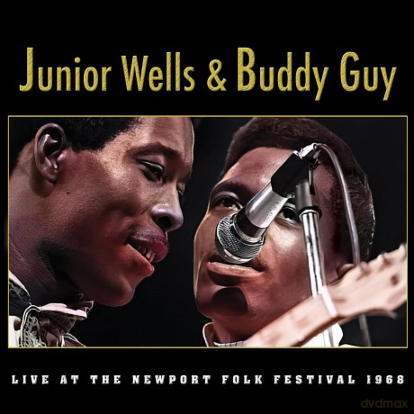Junior Wells & Buddy Guy: Live At The Newport Folk Festival [Winyl]