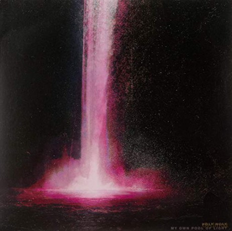 Holy Holy: My Own Pool Of Light (Pink) [Winyl]