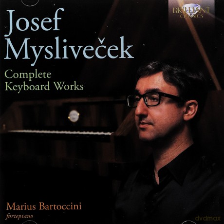 Marius Bartoccini: Myslivecek: Complete Keyboard Works [2CD]