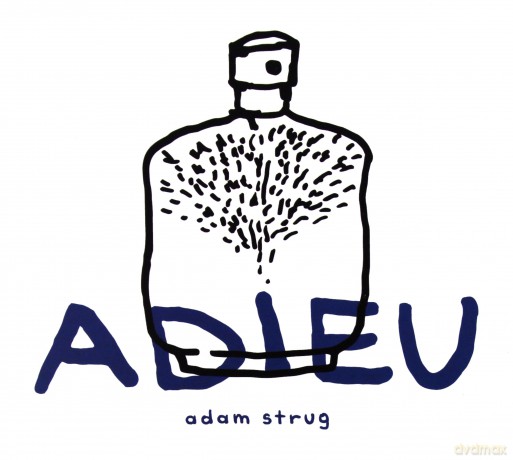 Adam Strug: Adieu (digipack) [CD]