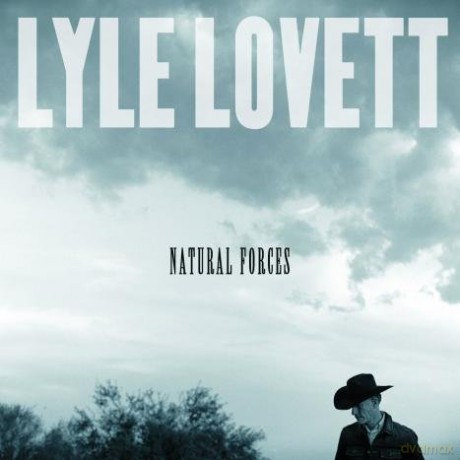 Lyle Lovett: Natural Forces [CD]
