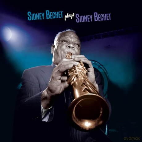 Sidney Bechet: Plays Sidney Bechet (+4 Bonus Tracks) (Blue) [Winyl]