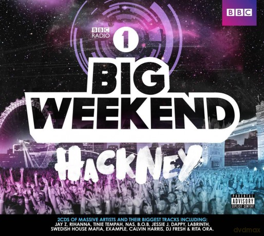 Radio 1S Big Weekend - Hackney [2CD]