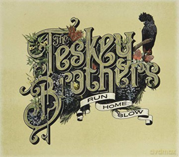 Teskey Brothers: Run Home Slow [CD]