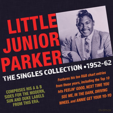 Little Junior Parker: Singles Collection 1952-62 [2CD]