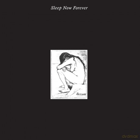 Sorrow: Sleep Now Forever (RSD 2024) [2xWinyl]