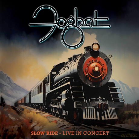 Foghat: Slow Ride - Live In Concert [2xWinyl]