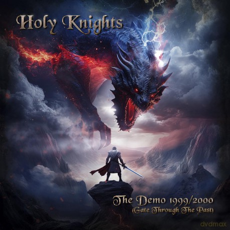 Holy Knights: The Demo 1999-2000 (Gate Through The Past) [CD]
