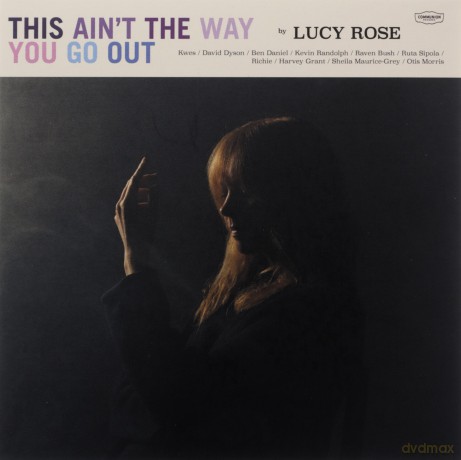 Lucy Rose: This Aint The Way You Go Out [CD]