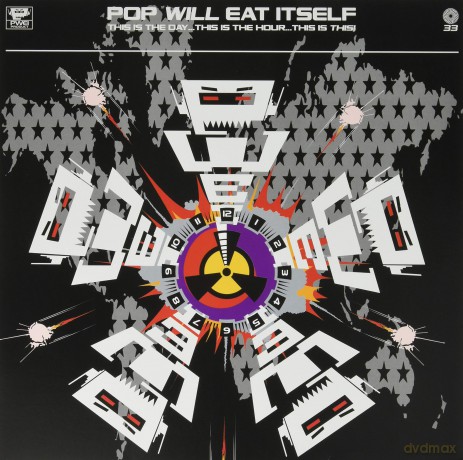 Pop Will Eat Itself: This Is The Day... This Is The Hour... This Is This! (30th Anniversary Deluxe) [2xWinyl]