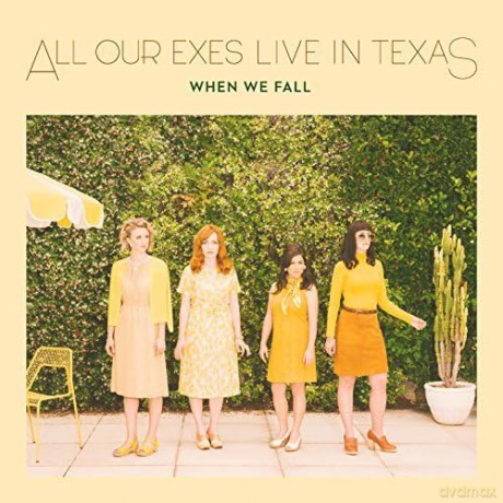 All Our Exes Live In Texas: When We Fall [Winyl]
