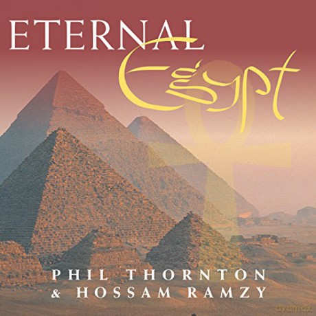 Thornton Ramzy: Eternal Egypt [CD]