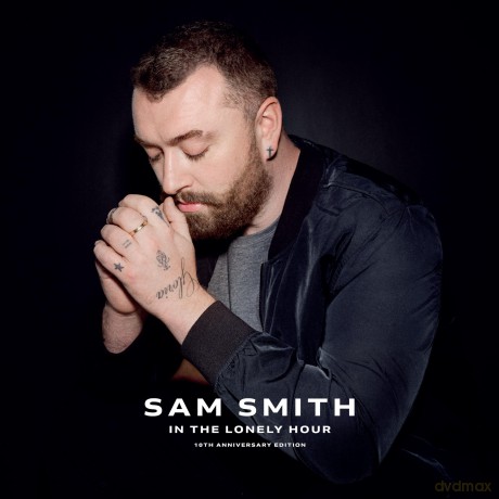 Sam Smith: In The Lonely Hour - 10th Anniversary Edition [2CD]
