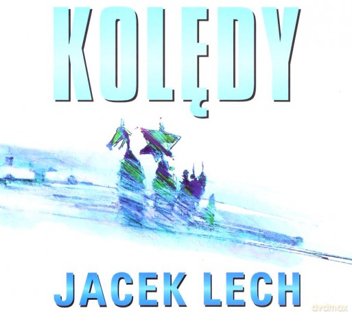Jacek Lech: Kolędy [CD]