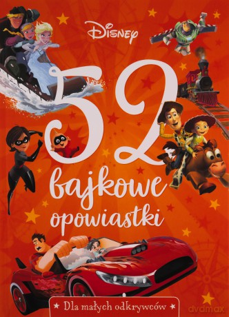 52 bajkowe opowiastki. Dla małych odkrywców. Disney [KSIĄŻKA]