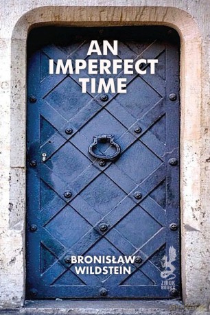An Imperfect Time - Bronislaw Wildstein [KSIĄŻKA]