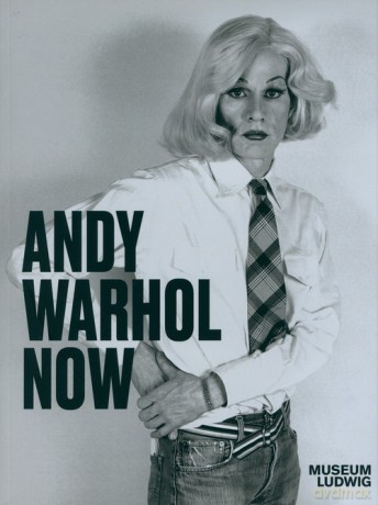 Andy Warhol Now - Yilmaz Dziewior, Gregor Muir [KSIĄŻKA]