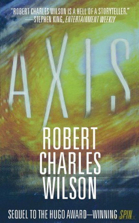 AXIS - ROBERT CHARLES WILSON [KSIĄŻKA]